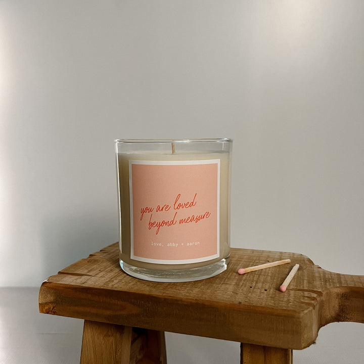 You Are Loved Beyond Measure Candle
