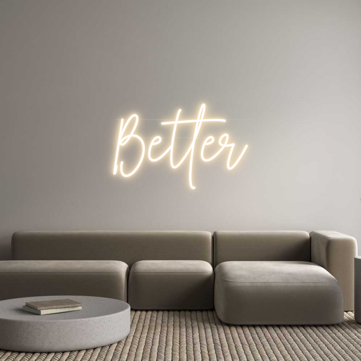 Custom Neon: Better