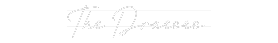 Custom Neon: The Draeses